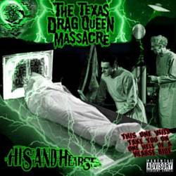 The Texas Drag Queen Massacre : His and Hearse